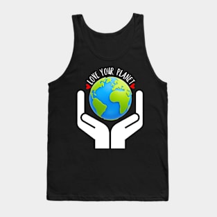 Love Your Planet Tank Top